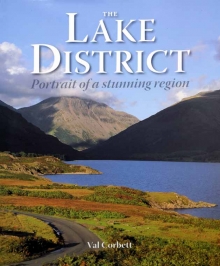 The Lake District, Portrait of a Stunning Region.